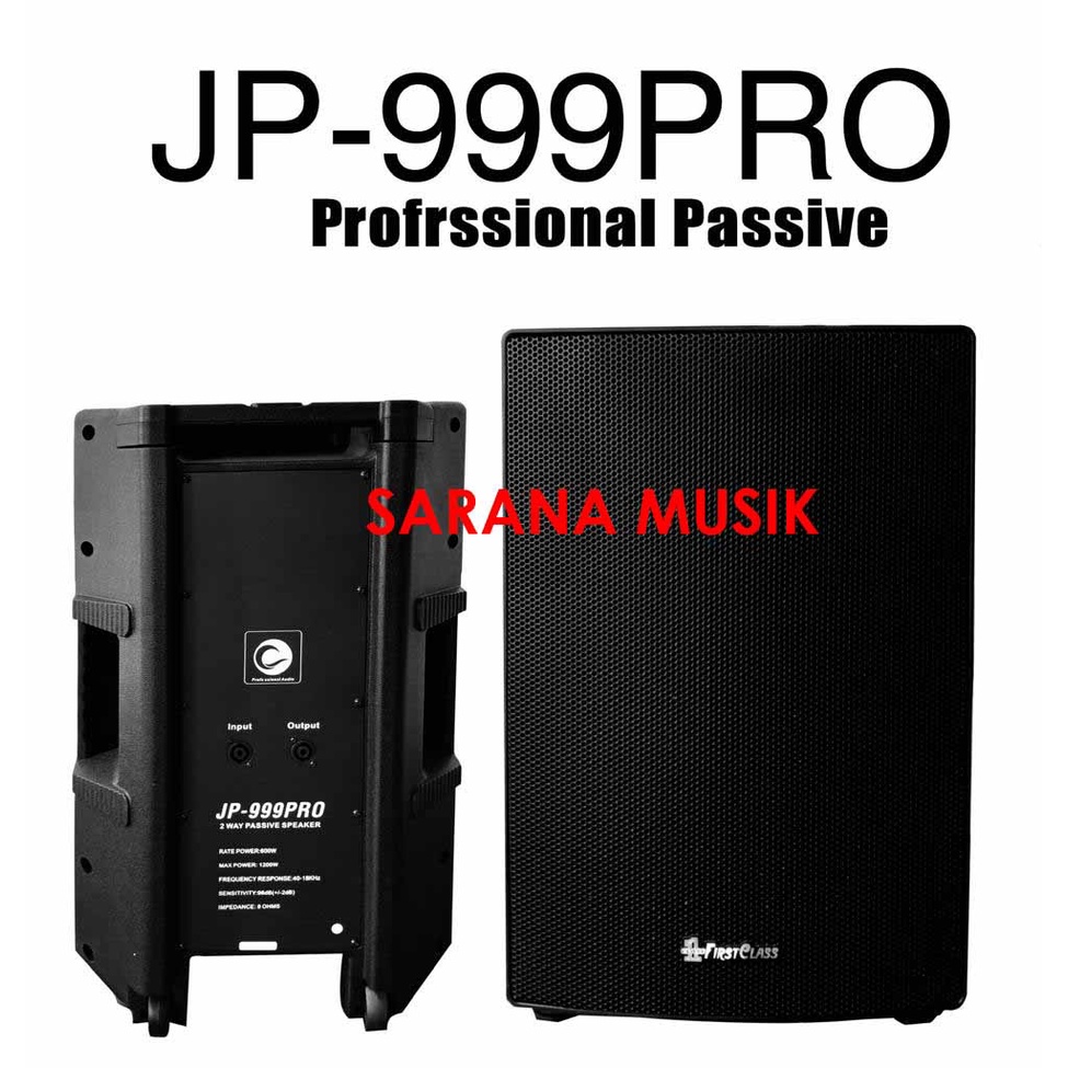 SPEAKER PASIF FIRSTCLASS JP999PRO 15INCH JP 999PRO JP999 PRO