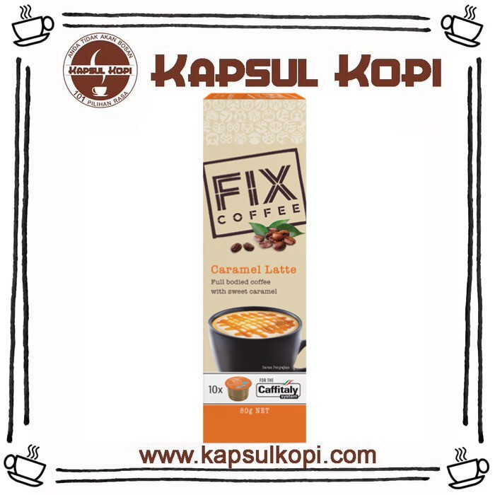 KapsulKopi Fix Coffee Caramel Latte CBTL Compatible Caffitaly