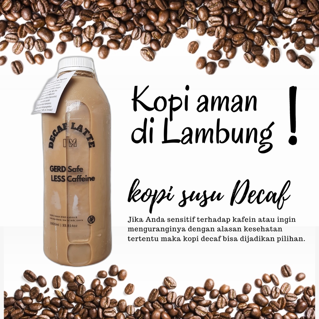 

Decaf Kopi Susu Aman Dilambung 1 Liter (Kurir Instan)