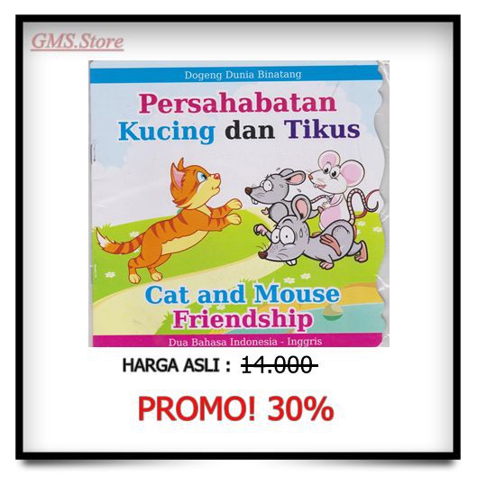 PERSAHABATAN KUCING DAN TIKUS DUA BAHASA IND-ING