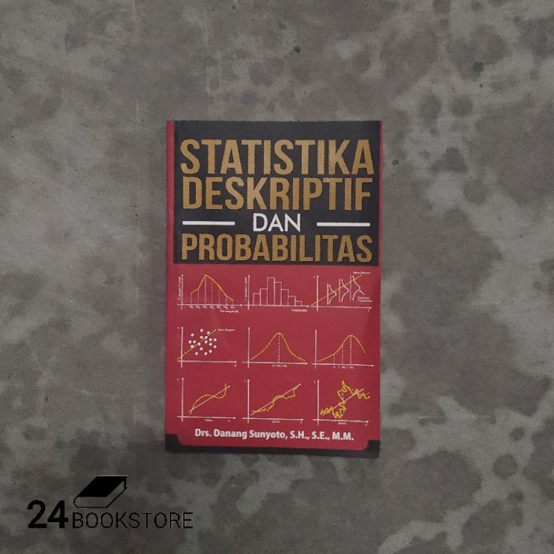 Statistika Deskriptif Dan Probabilitas - Danang Sunyoto (Caps)