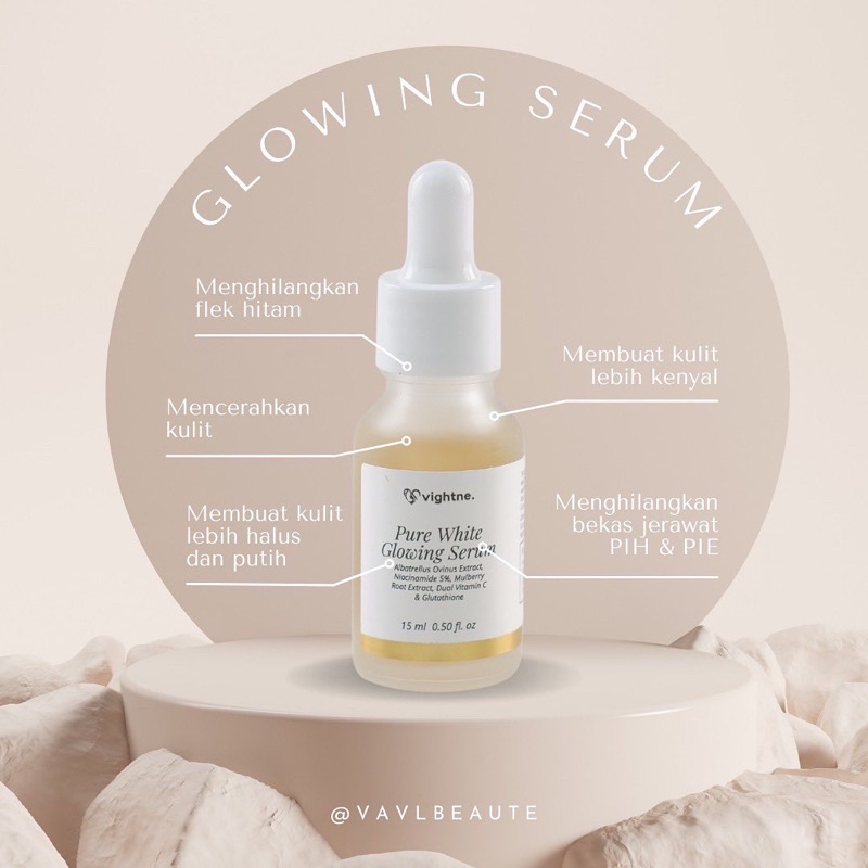 VAVL Pure White Glowing Serum Brightening 15ml BPOM - Serum Wajah,Serum Pencerah Wajah,Serum Glowing