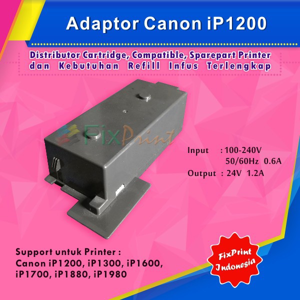 Adaptor Printer Canon IP1200 ip1300 ip1600 ip1700 ip1880 ip1980 Murah 24V 24 Volt 24 V