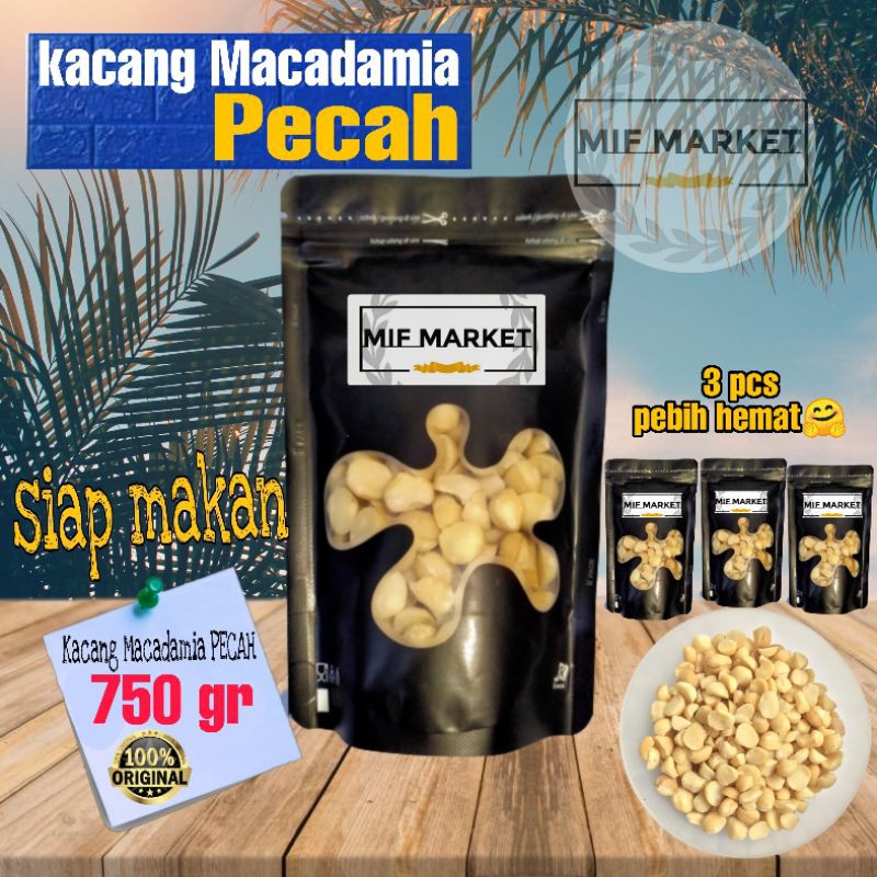 

750gr Kacang Macadamia pecah, untuk: ● topping, ● cemilan, dll/kacang termahal di dunia/asli