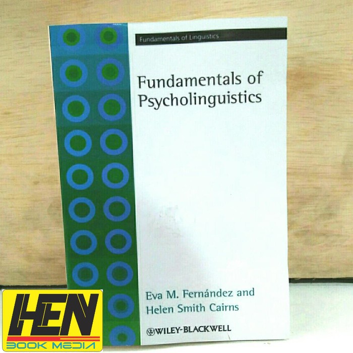 

buku Fundamentals Of Psycholinguistics - Eva M.Fernandez