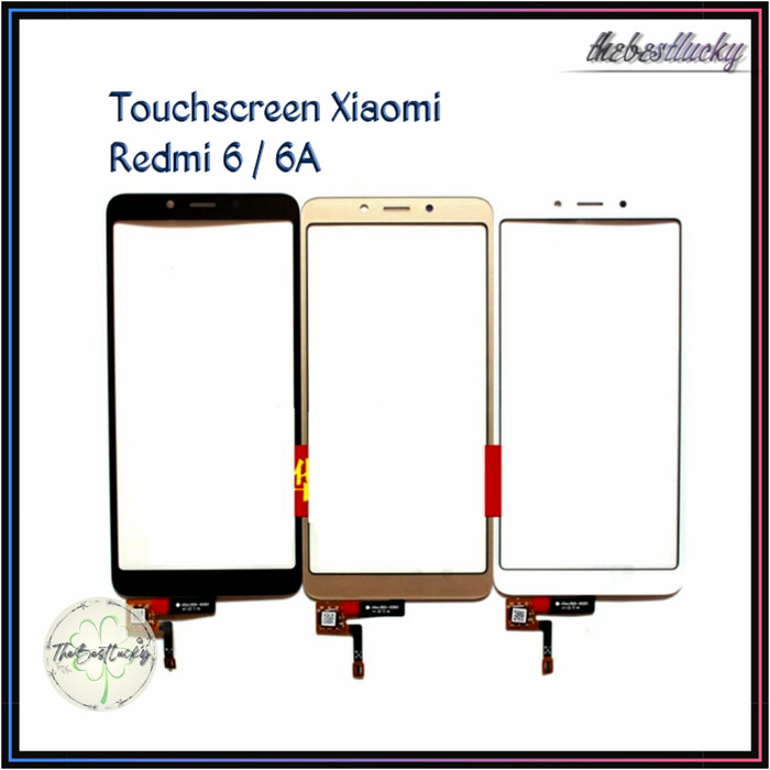 Touchscreen Xiaomi Redmi 6 / 6A TouchScreen Redmi 6A - Redmi 6