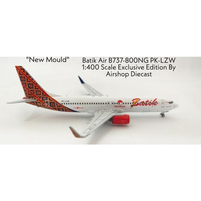 Batik Air B737-800NG PK-LZW Exclusive Edition By Airshop Diecast ( Pan Termurah