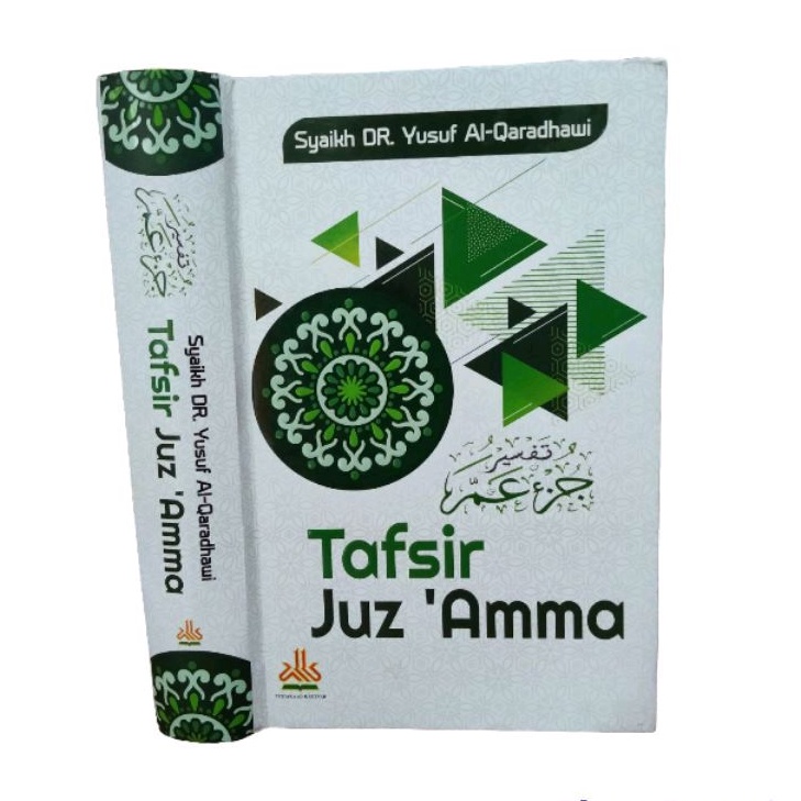 Tafsir Juz Amma Syekh Dr. Yusuf Al Qaradhawi