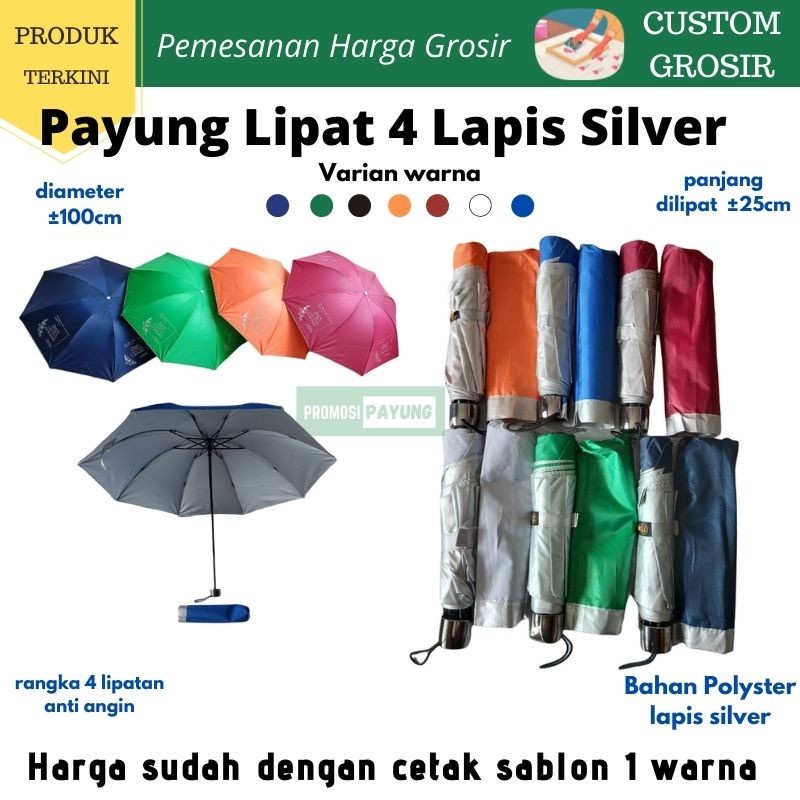 PAYUNG CUSTOM GROSIR Payung lipat 4 anti angin lapis silver dgn cetak 1 warna