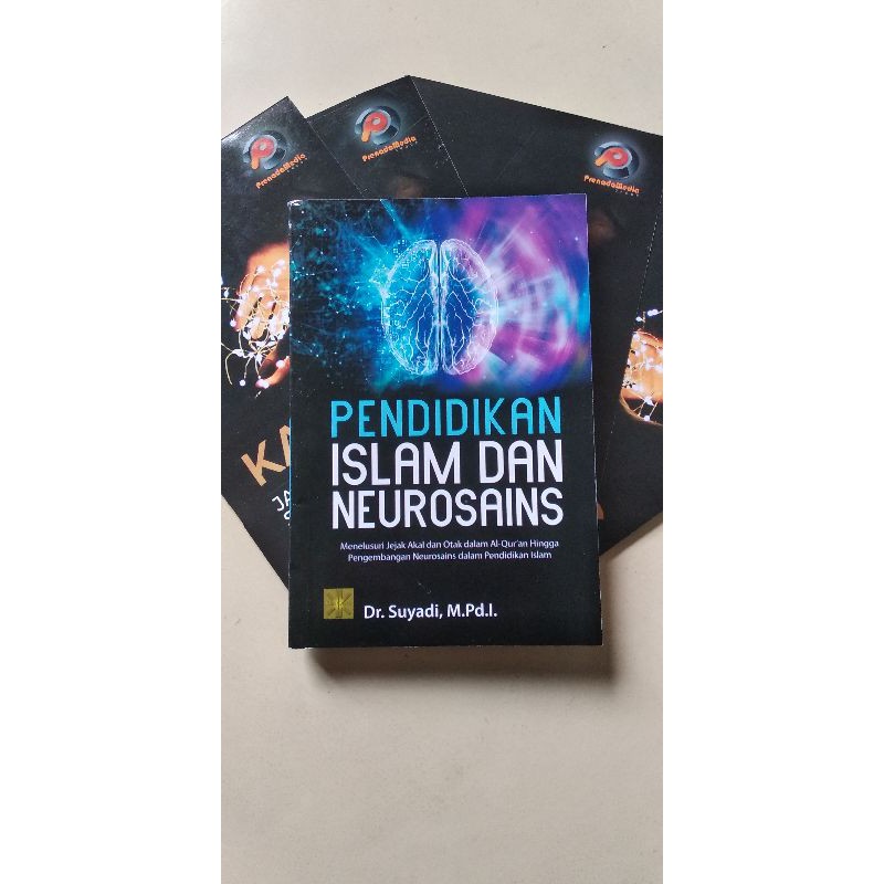 PENDIDIKAN ISLAM DAN NEUROSAINS