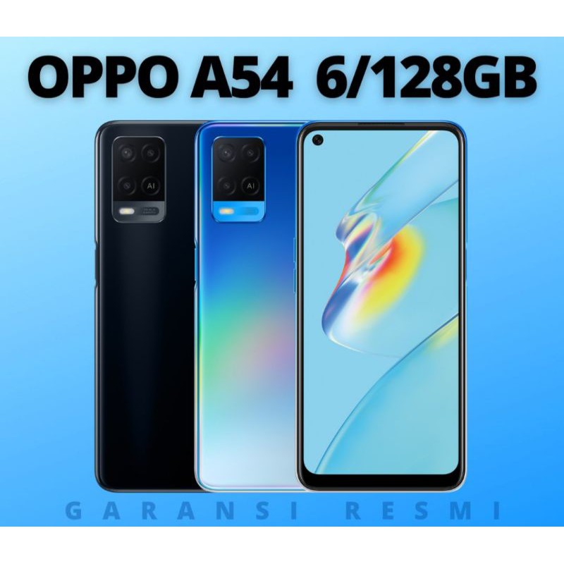 Oppo A54 Ram 4 64 Ram 4 128 Ram A54 6 128 New Original 100 Shopee 