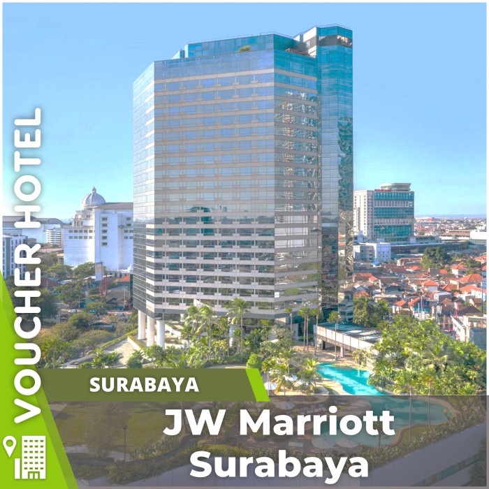 Voucher Hotel Jw Marriott Surabaya Indonesia