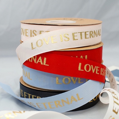 Love Is Eternal Print Ribbon  / Pita Satin / Ribbon / Pita Import / Pita Bunga / Pita Kado / Pita Chiffon / Pita Termurah / Flower Ribbon / Florist Ribbon / Pita / Pita Grosir / Pita Besar Kecil Medium / Satin / OPP / Pita Tarik / Florist supply