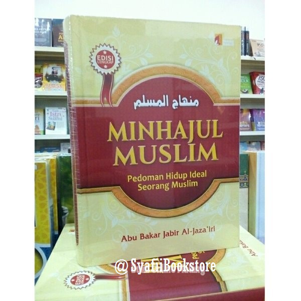 Minhajul Muslim Pedoman Hidup Ideal Seorang Muslim -Ik