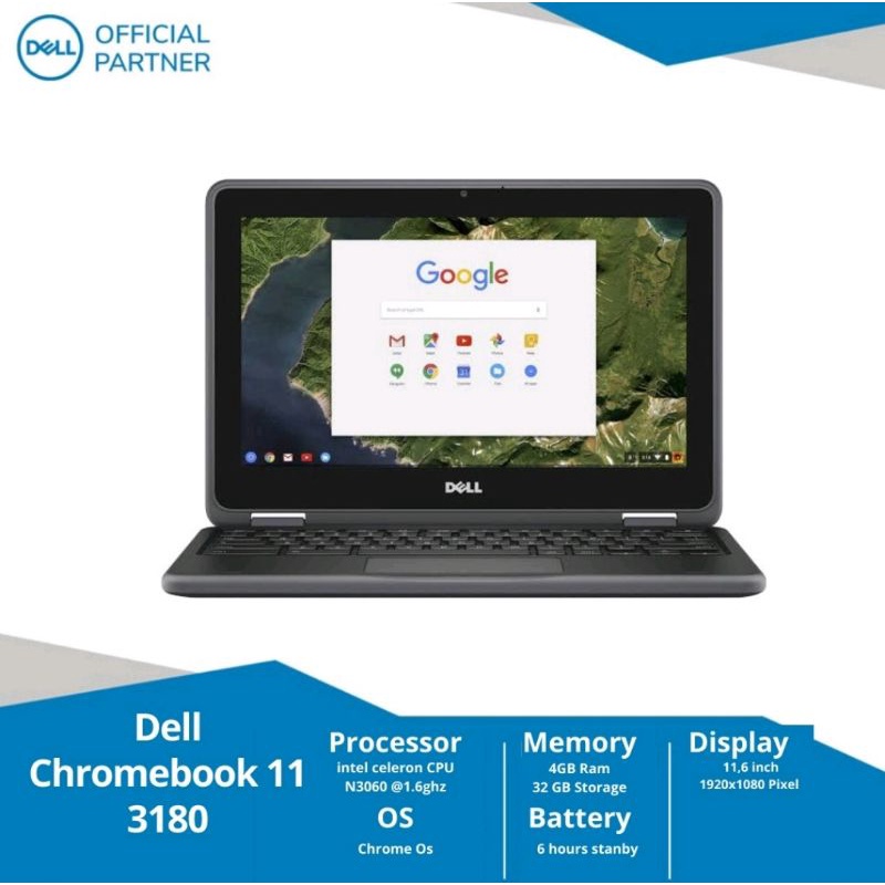Dell Chromebook 11 3180 4/32GB SSD.