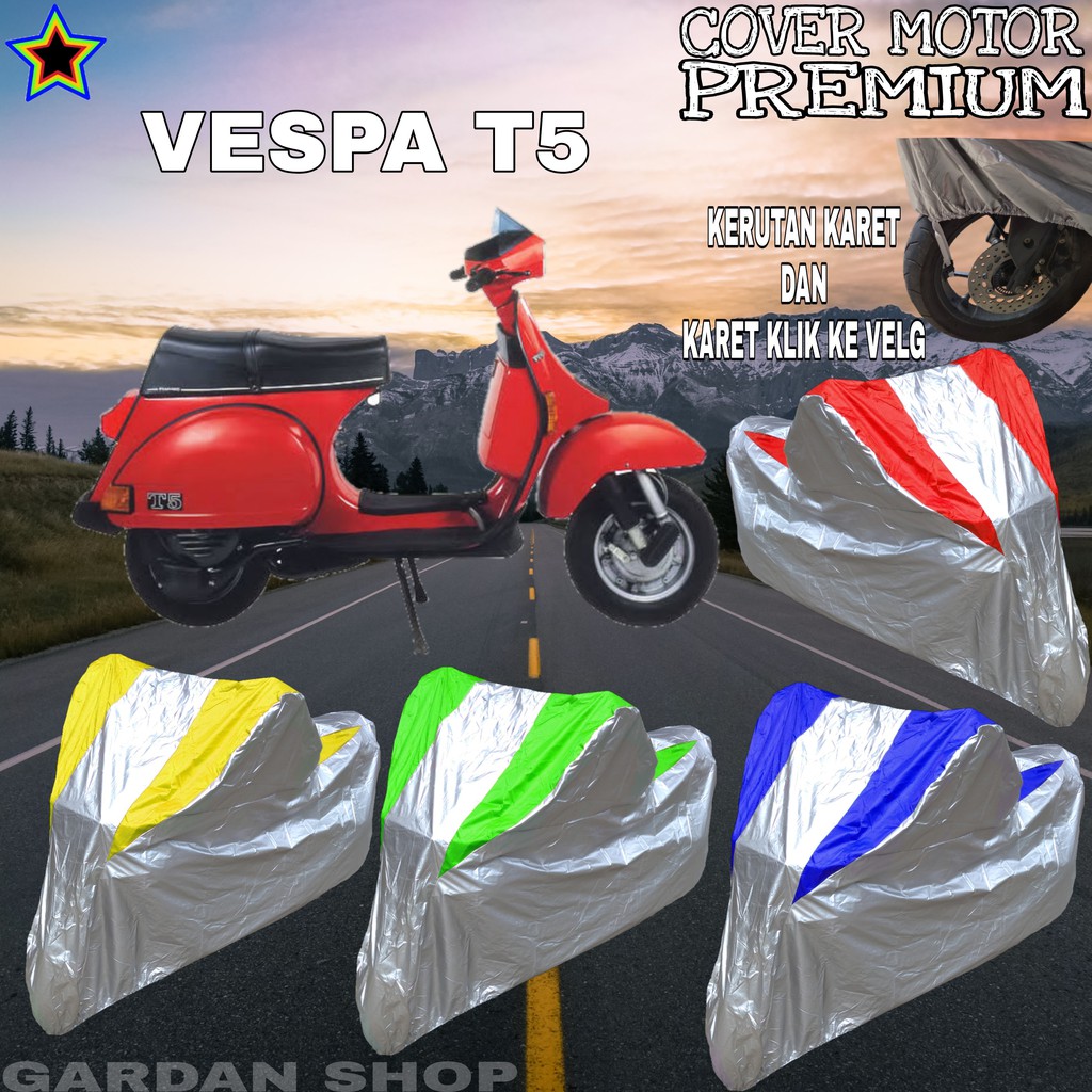 Sarung Motor VESPA T5 Silver KOMBINASI Body Cover Vespa T5 PREMIUM