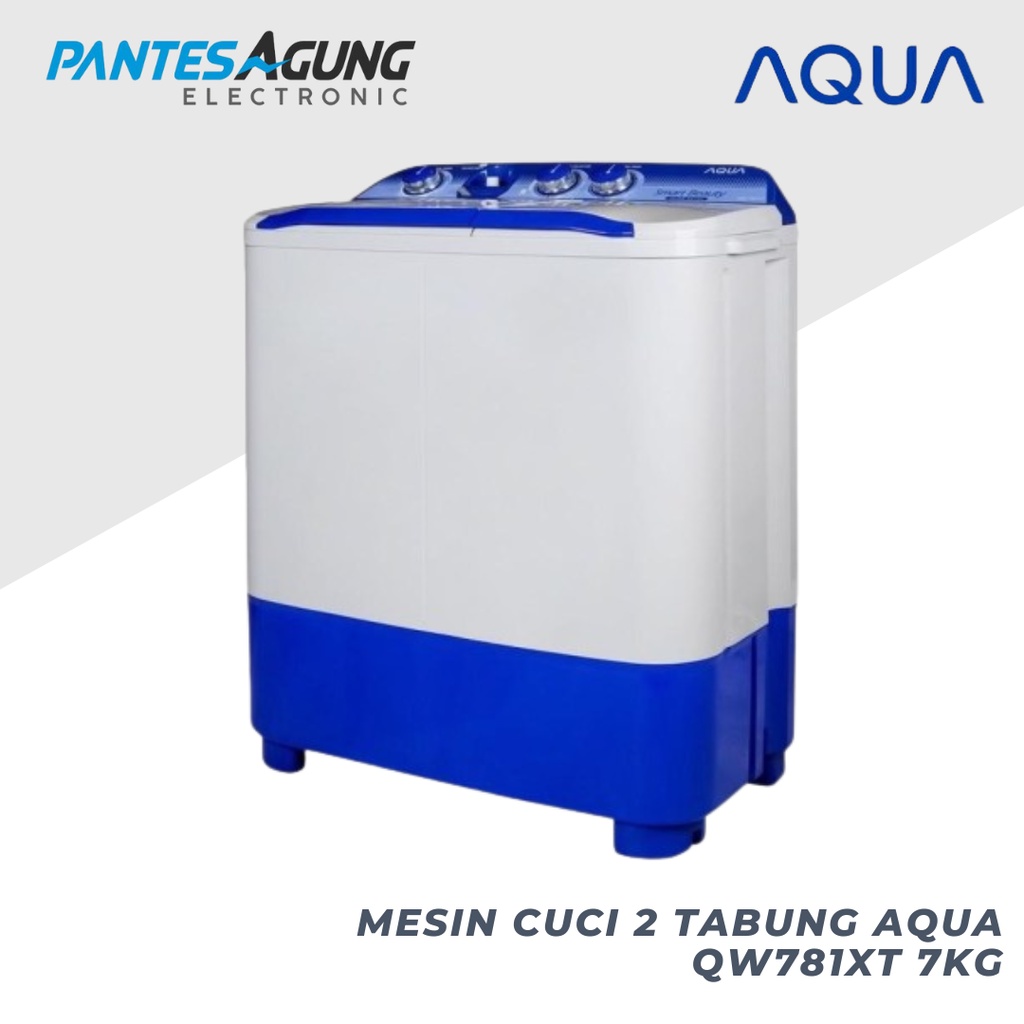 MESIN CUCI 2 TABUNG AQUA QW781XT / QW 751XT 7KG khusus bdg