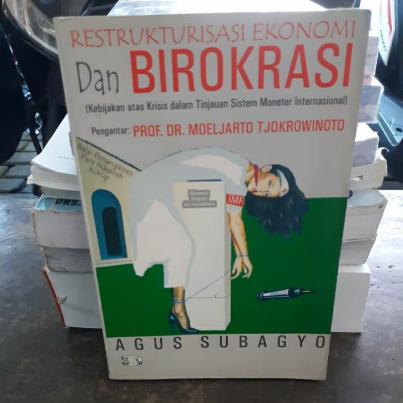 

BUKU ORIGINAL RESTRUKTURISASI EKONOMI DAN BIROKRASI