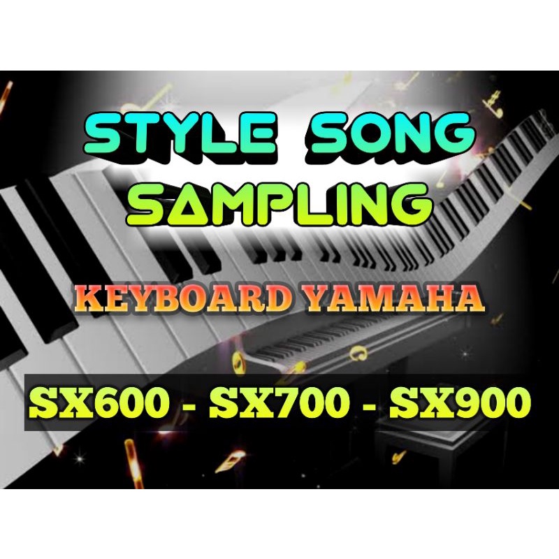 style song keyboard yamaha sx600/sx700/sx900