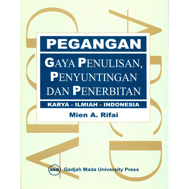 Jual Buku Pegangan Gaya Penulisan Penyuntingan Dan Penerbitan Karya ...