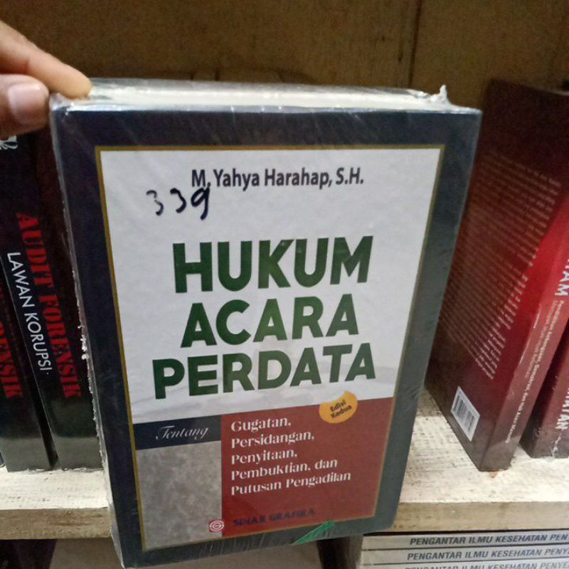 Hukum acara perdata gugatan persidangan penyitaan pembuktian edisi kedua yahya harahap