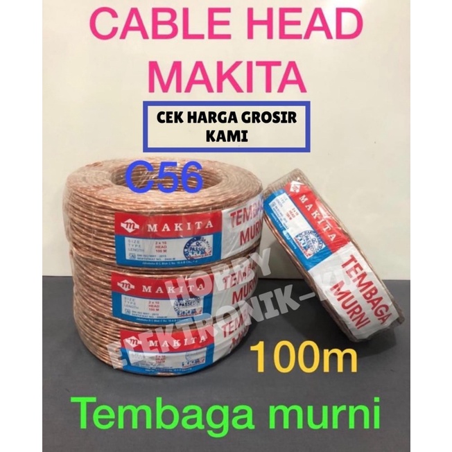 CABLE HEAD MAKITA GOLD 2x10 100M TRANSPARAN TEMBAGA ASLI