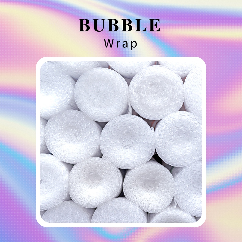 Order BUBBLE WRAP yahh kk cantik spy paket kk aman dan ga Rusak