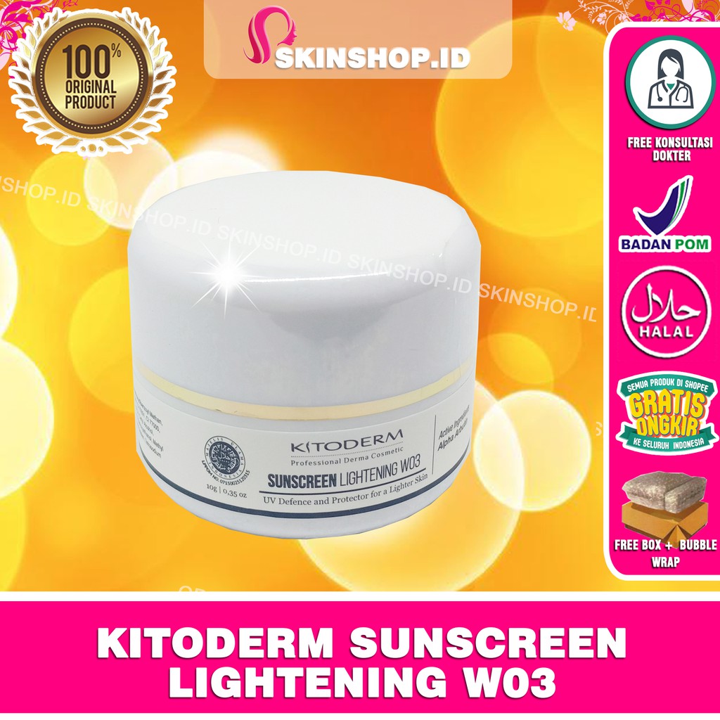 Kitoderm Sunscreen Lightening W03 Cream Original / Tabir Surya Pencerah BPOM Aman