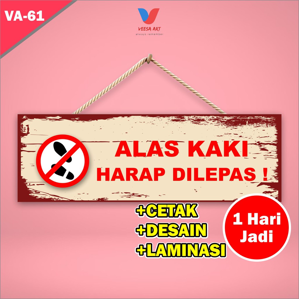 Tanda Sign Papan Petunjuk Alas Kaki Harap Dilepas Batas Suci Ruangan Poster Kayu Murah Gantungan Uni