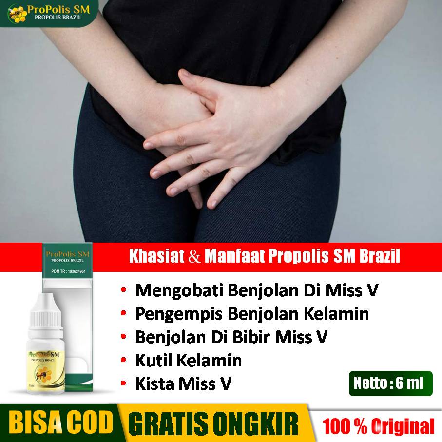 Obat Benjolan Miss V, Benjolan Di Bibir Miss V, Kutil Kelamin, Gatal Miss V - Propolis SM Brazil