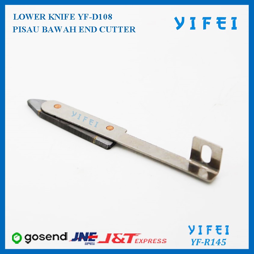 LOWER KNIFE YIFEI YF-R145/PISAU BAWAH END CUTTER YF-D108