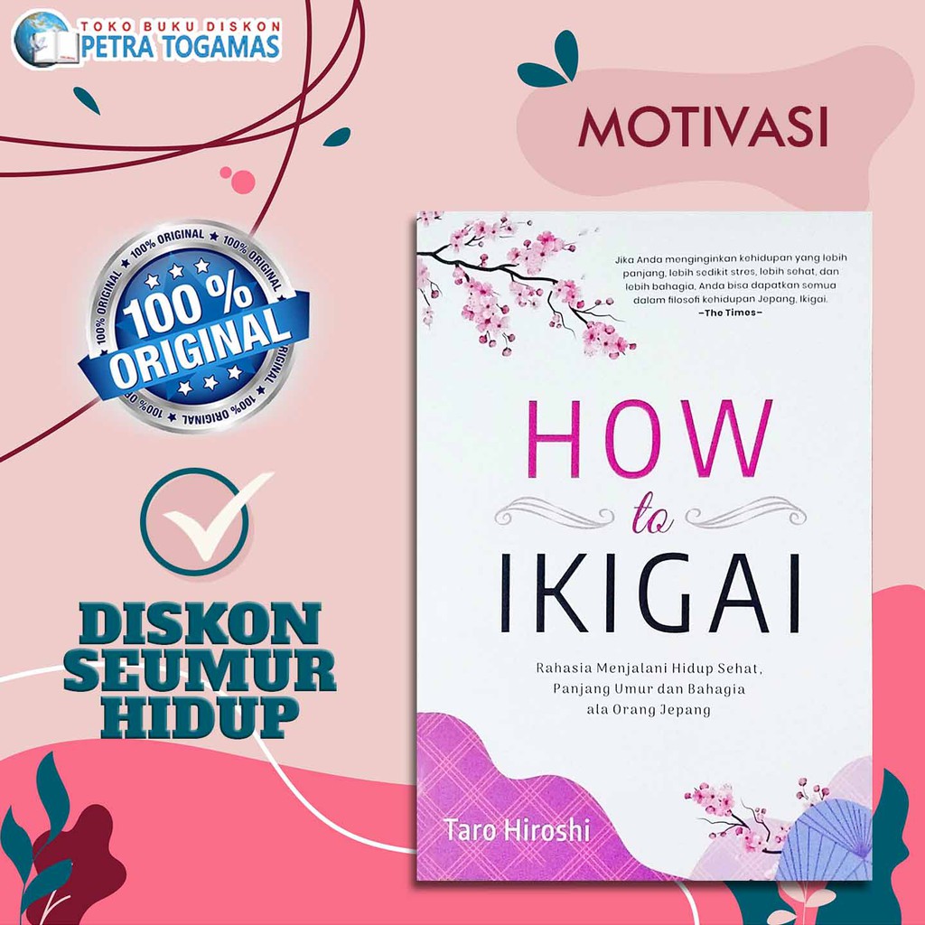 IKIGAI: RAHASIA HIDUP BAHAGIA DAN PANJANG UMUR ORANG JEPANG [HC] // HOW TO IKIGAI