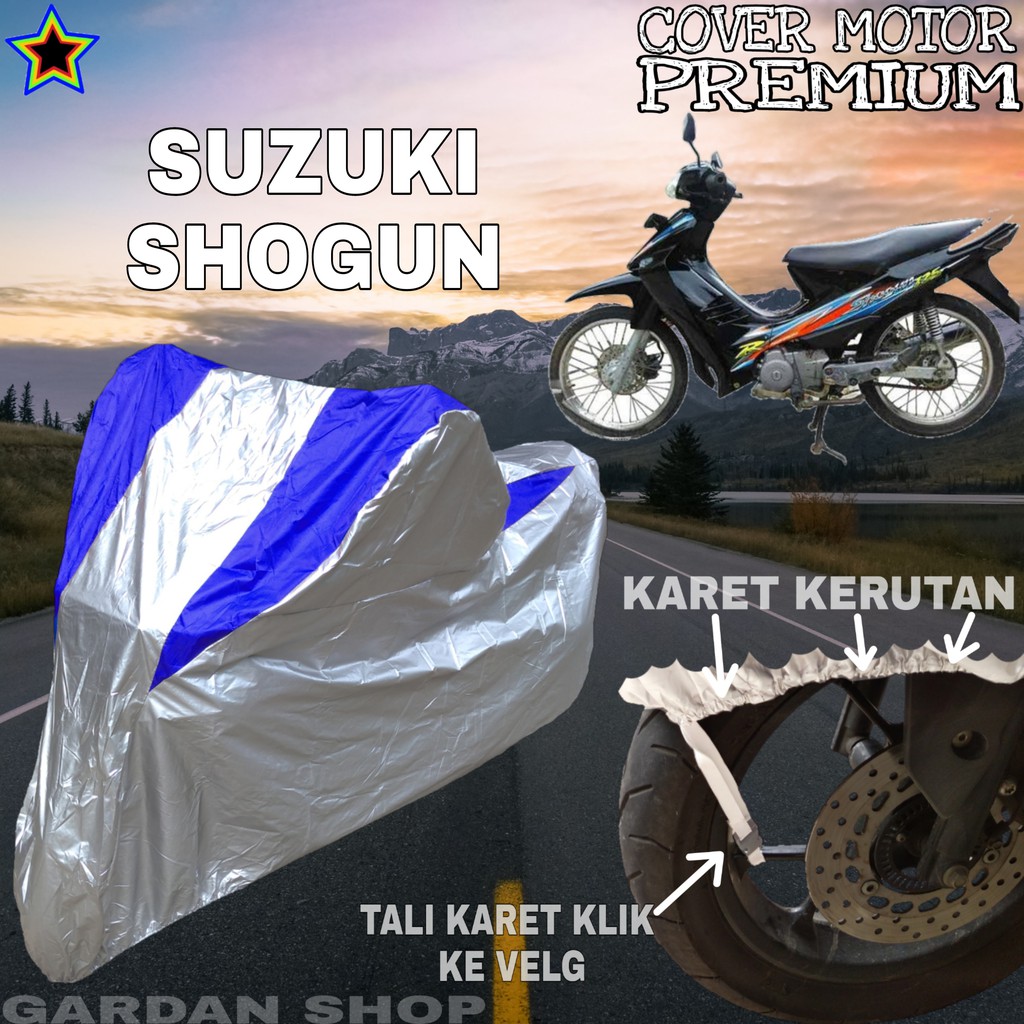 Sarung Motor SUZUKI SHOGUN Silver BIRU Body Cover Penutup Motor Suzuki Shogun PREMIUM