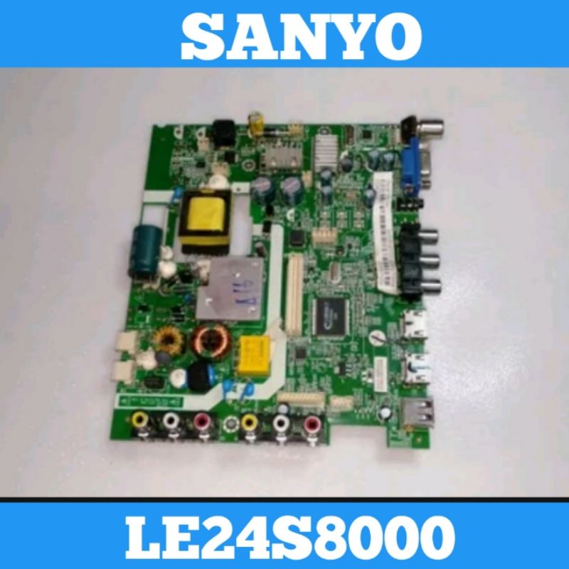 Mainboard TV SANYO LE24S8000 Mainboard SANYO LE 24S8000 MB 24S8000 Mainboard 24S8000 Mainboard TV LE