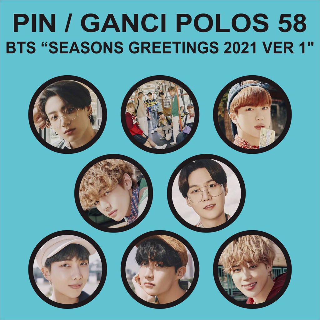 PIN / GANTUNGAN KUNCI POLOS 58 MM - BTS SEASONS GREETINGS 2021 VER 1 dan 2 - Merchandise KPOP Murah