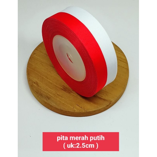 

pita merah putih 1inchi ( 2.5cm ) -/+25 yard