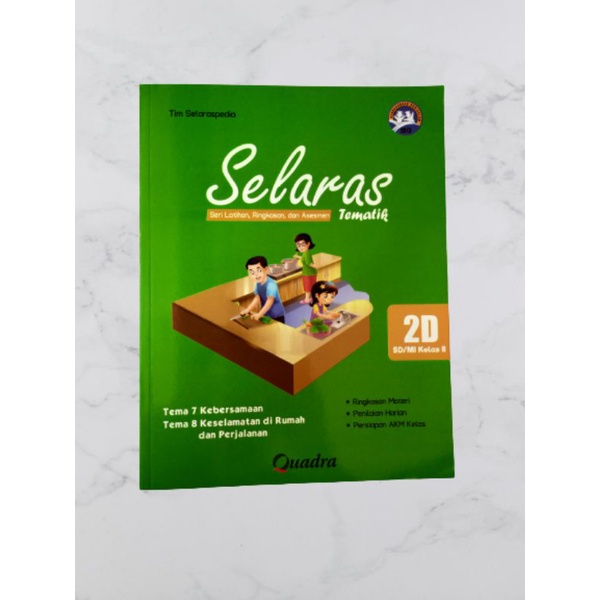 ORI satu paket buku teks SELARAS tematik k13 kelas 2 semester 2 penerbit Quadra