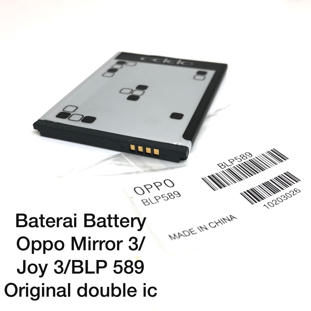 Batre oppo Mirror 3 Joy 3 BLP 589 Original batt oppo ori copotan non  pack