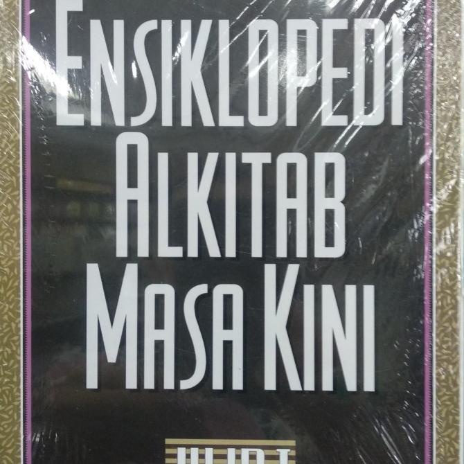 

ENSIKLOPEDIA Alkitab massa Kini jilid 1 MURAH