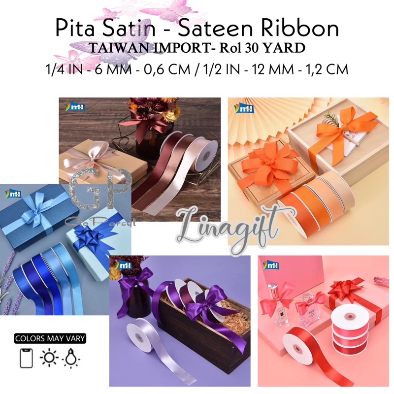 ( Rol 30 Yard ) PITA SATIN IMPORT 6MM 12MM / PITA KADO 1/2IN 1,2CM / SILK SATEEN GIFT RIBBON 1/4IN 0.6CM