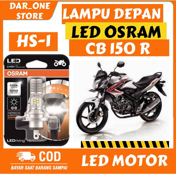 LAMPU DEPAN LED MOTOR HONDA CB-150R ORIGINAL OSRAM