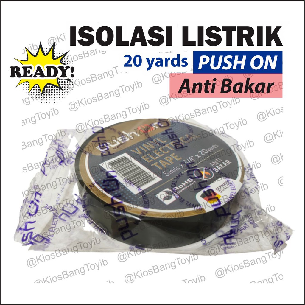 Isolasi Listrik/ Isolasi Kabel Anti Bakar PUSH ON / Vynil Electrical Tape