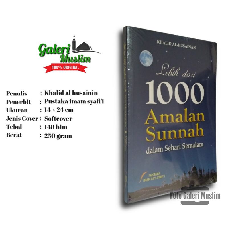 Lebih dari 1000 amalan sunnah dalam sehari semalam