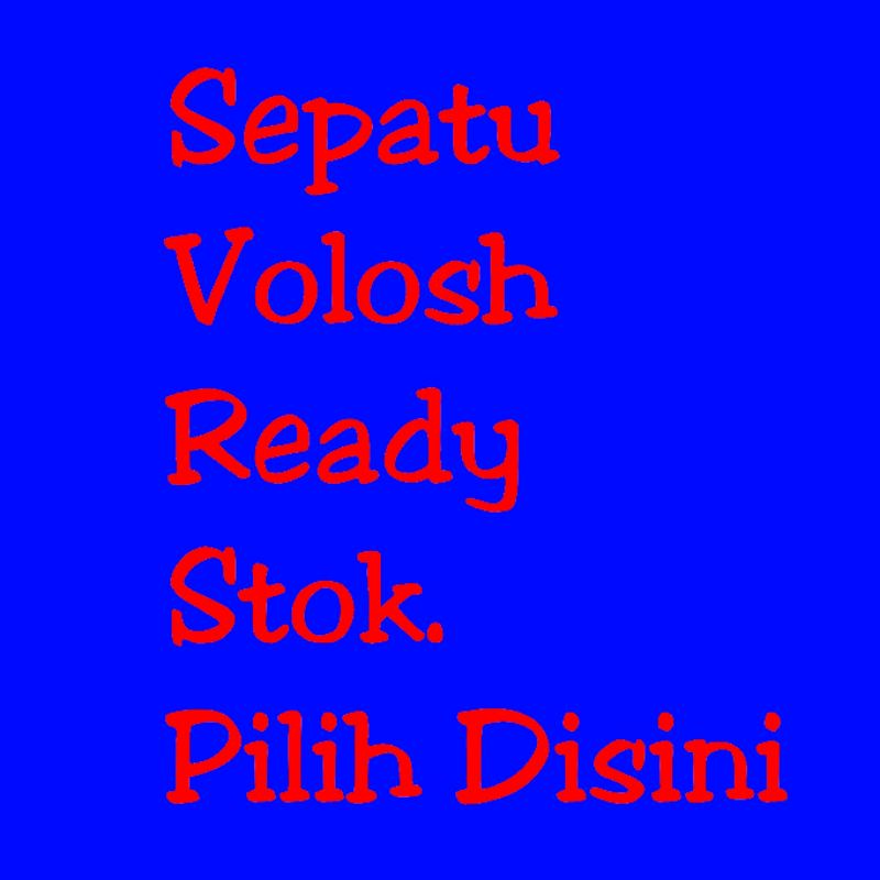 Khusus Sepatu Volosh Ready Stok.