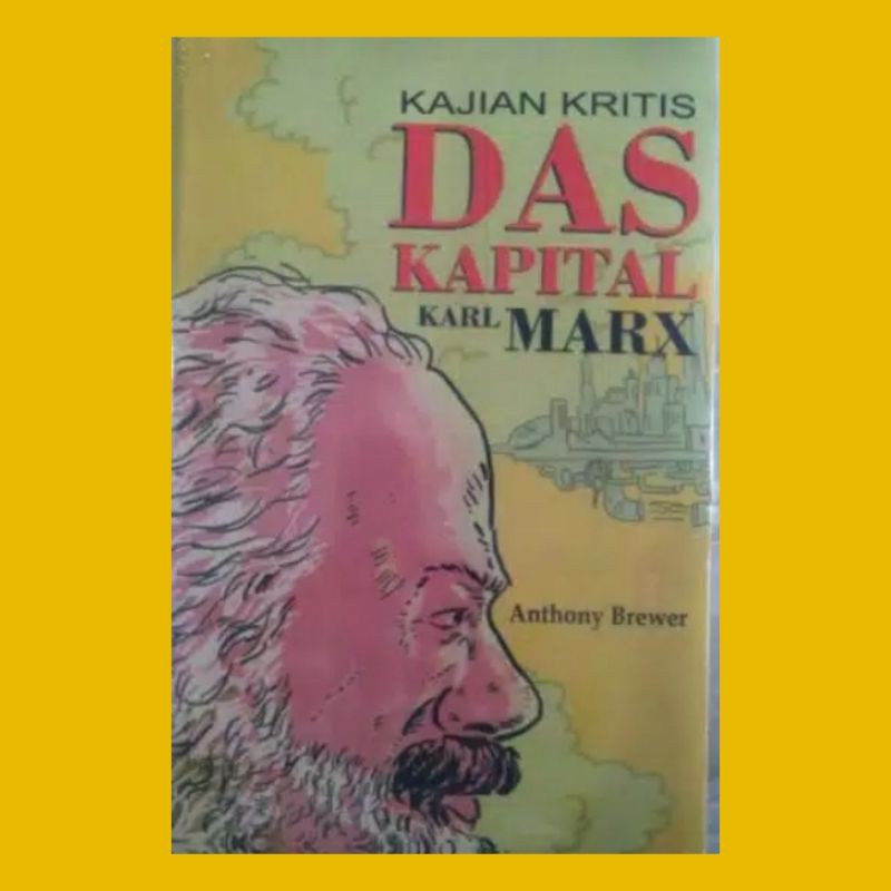 Kajian Das kapital karl marx