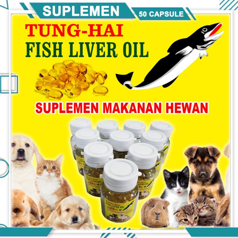 Minyak Ikan Tung Hai Fish Liver Oil | Suplemen Omega 3 untuk kucing ,anjing ,hamster dll