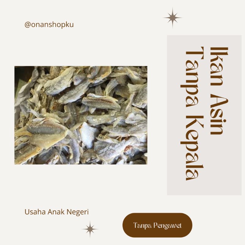 

Ikan Asin Tanpa Kepala 250g