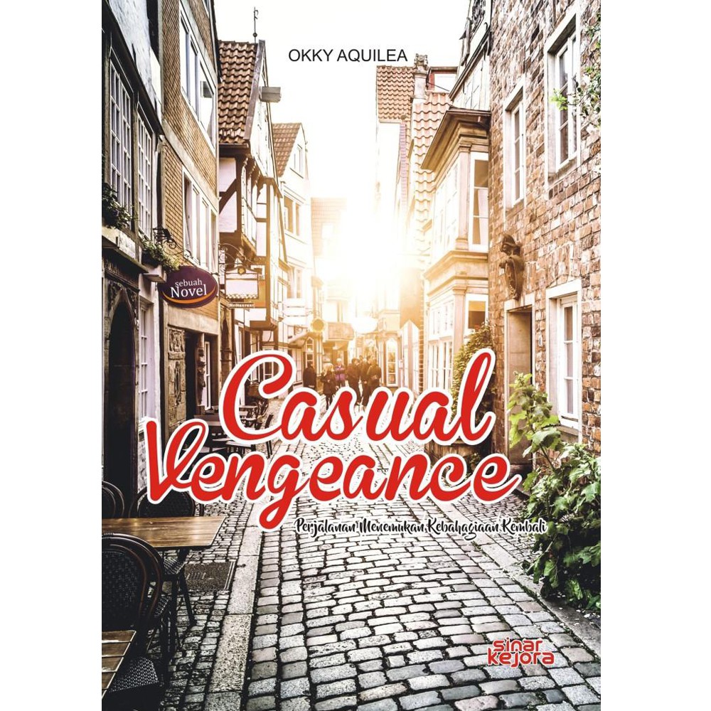 OKKY AQUILEA - Casual Vengeance - Romance - Promo Novel Murah