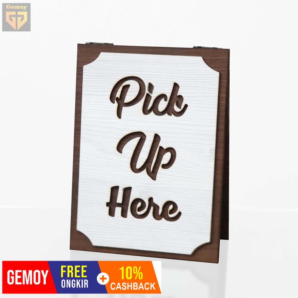 Gemoy BKIS Sign Cafe - PICK UP HERE MEJA - Sign Meja Kasir