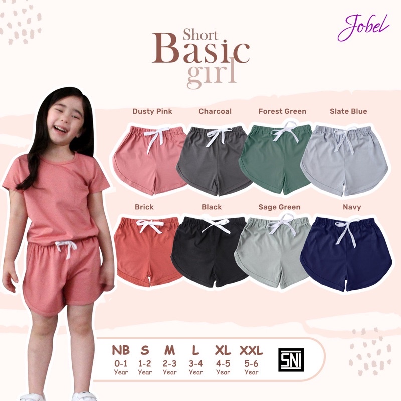 PREMIUM Jobel Celana Pendek Anak 1-6 Tahun Basic Short Girl Celana Adem Nyaman CBKS